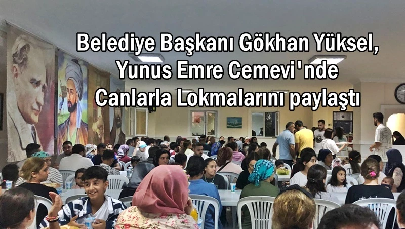 Belediye Başkanı Gökhan Yüksel, Yunus Emre Cemevi