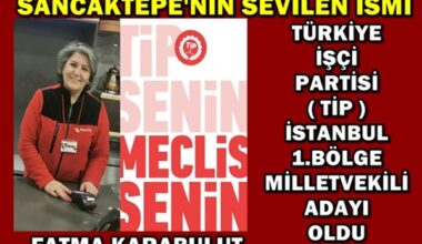 Sancaktepe İlçesinin sevilen ismi Fatma Karabulut, İstanbul 1. Bölge Milletvekili adayı oldu